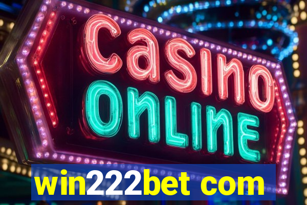 win222bet com